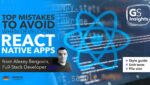 Top Mistakes In React Native Apps